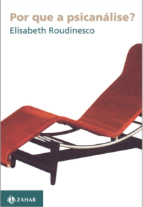 livro por que psicanalise roudinesco